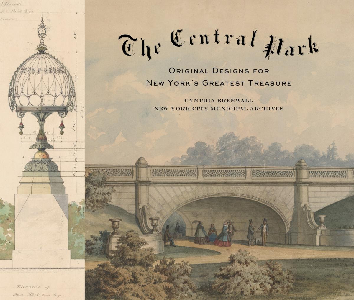 The Central Park: Original Designs for New York’s Greatest Treasure